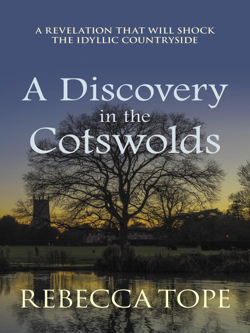 Title details for A Discovery in the Cotswolds by Rebecca Tope - Available